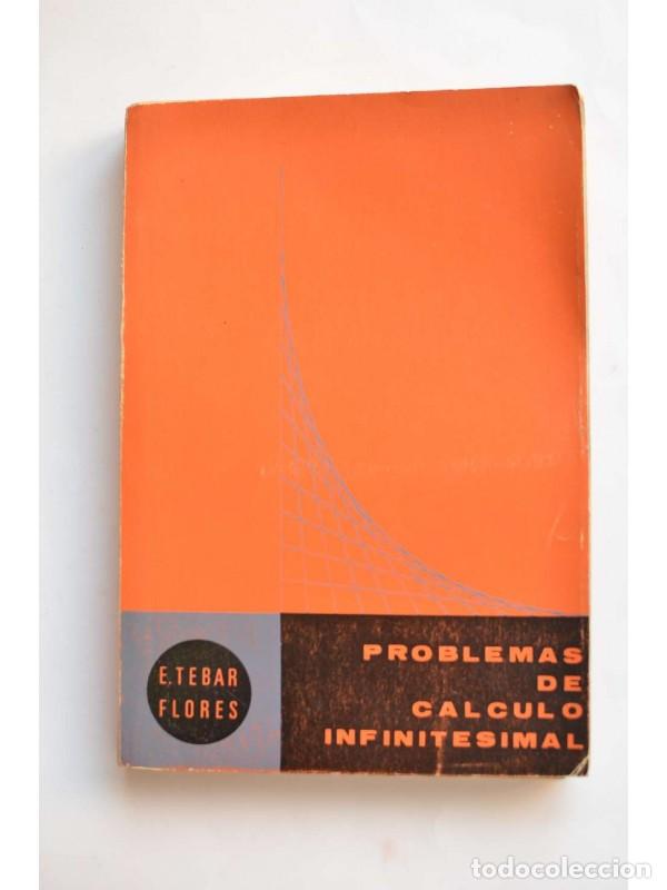 Libros: Problemas de c&aacute;lculo infinitesimal - TEBAR FLORES, E. - Foto 1