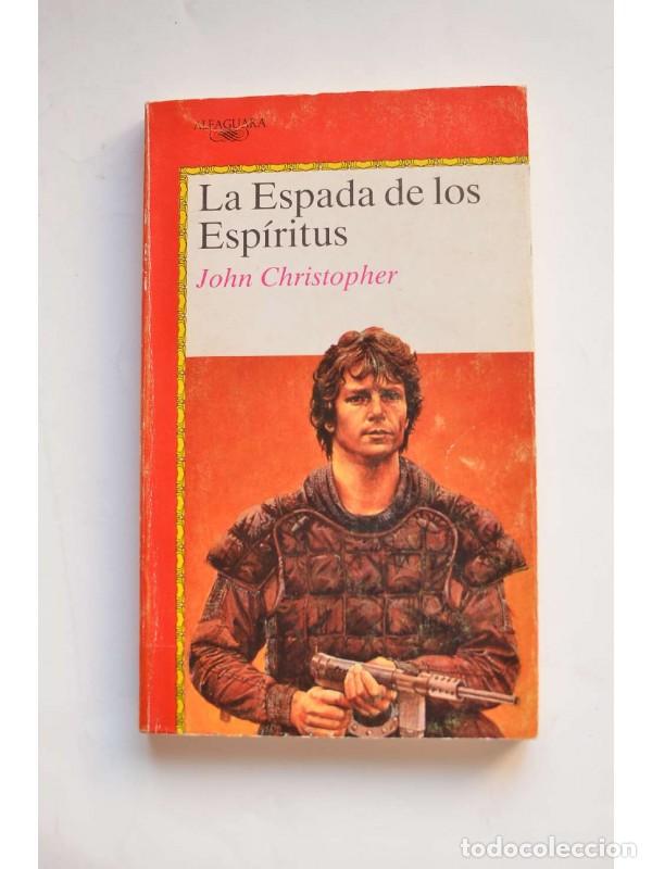 Libros: La Espada de los Esp&iacute;ritus - CHRISTOPHER, John - Foto 1