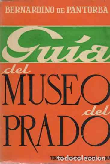 Libros: Gu&iacute;a del Museo del Prado - Pantorba, Bernardino de - Foto 1