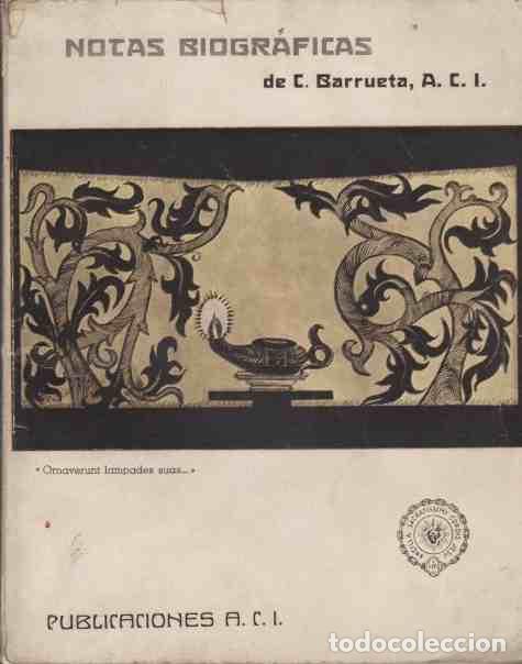 Libros: Notas biogr&aacute;ficas de la Madre Concepci&oacute;n Barrueta, esclava del Sagrado Coraz&oacute;n de Jes&uacute;s. - Barrueta,