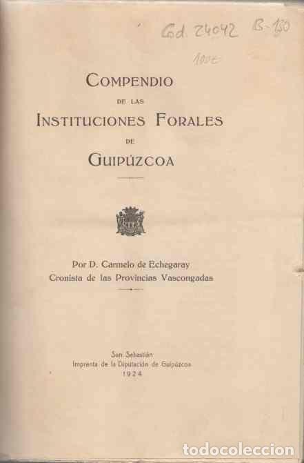 Libros: Compendio de las Instituciones Forales de Guip&uacute;zcoa - Echegaray, Carmelo de - Foto 1