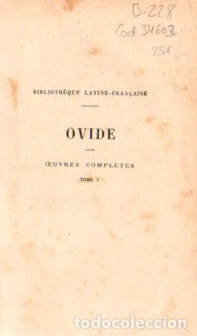 Libros: Les H&eacute;roides - Le Rem&eacute;de D'amour - Les Pontiques - Petits Po&euml;mes - Ovidio/Traduction de MM. V.H. Cha
