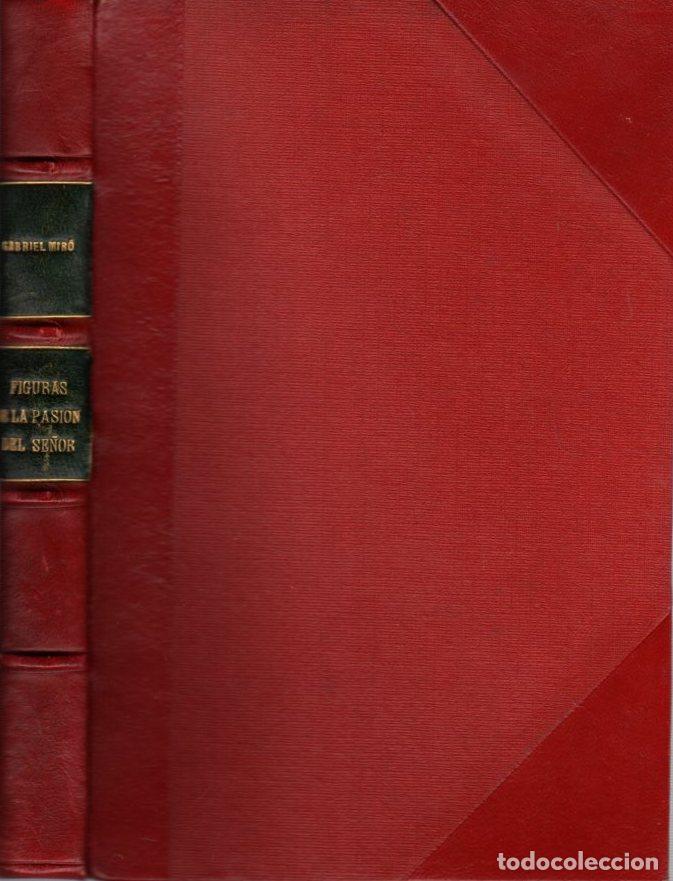 Libros: Figuras de la pasi&oacute;n del Se&ntilde;or - Mir&oacute;, Gabriel - Foto 1
