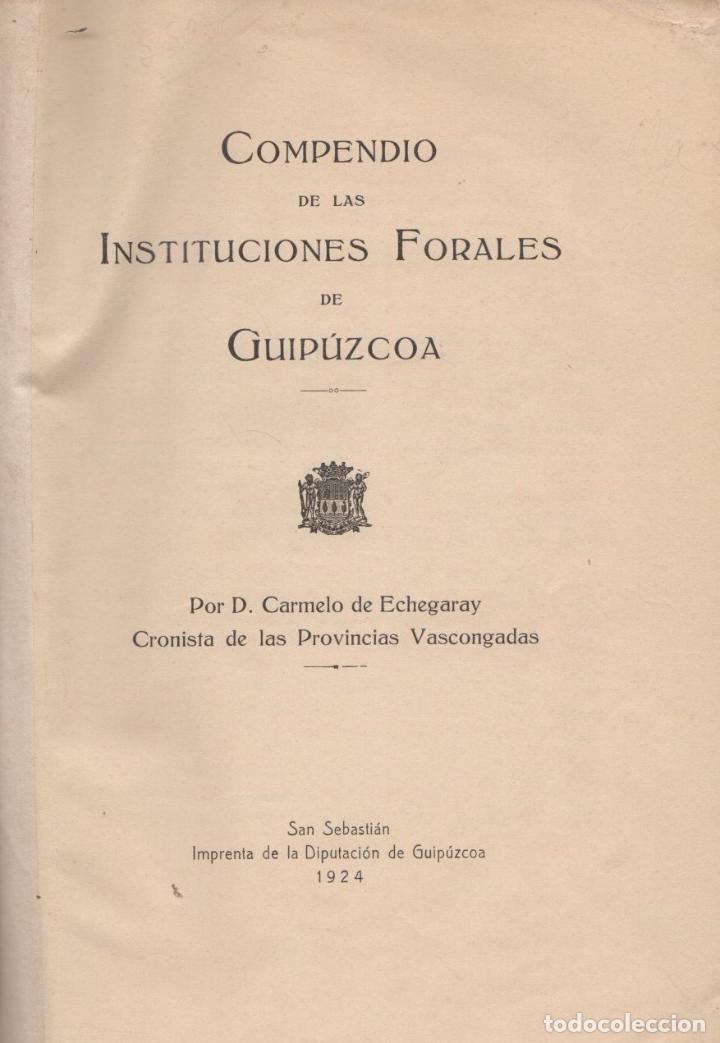 Libros: Compendio de las Instituciones Forales de Guip&uacute;zcoa - Echegaray, Carmelo de - Foto 1