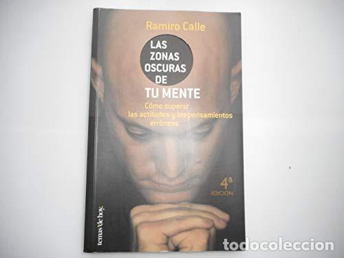 Libri di seconda mano: Las zonas oscuras de la mente - Calle Capilla, Ramiro Antonio