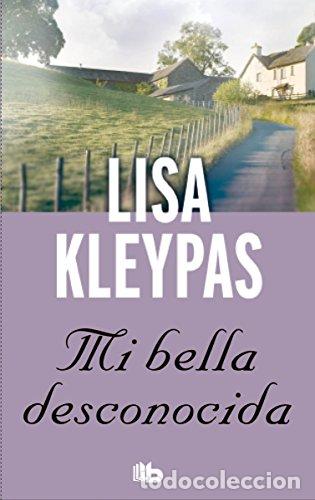 Libros: Mi bella desconocida - Kleypas, Lisa - Foto 1