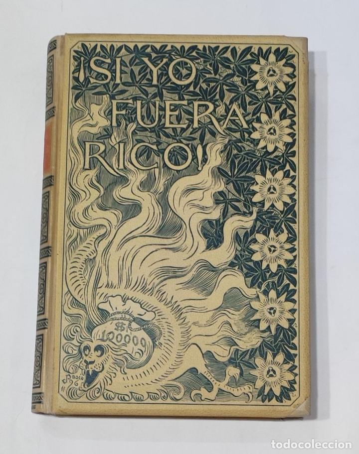 Libros: MARIANO DE LARRA, Luis. - &iexcl;Si yo fuera rico! - Foto 1