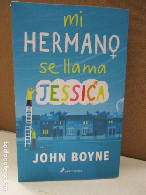 Libros: BOYNE, JOHN. - MI HERMANO SE LLAMA JESSICA. - Foto 1