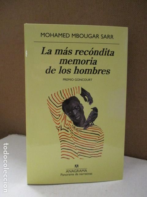 Libros: SARR, MOHAMED MBOUGAR. - LA M&Aacute;S REC&Oacute;NDITA MEMORIA DE LOS HOMBRES. Premio Goncourt 2021.