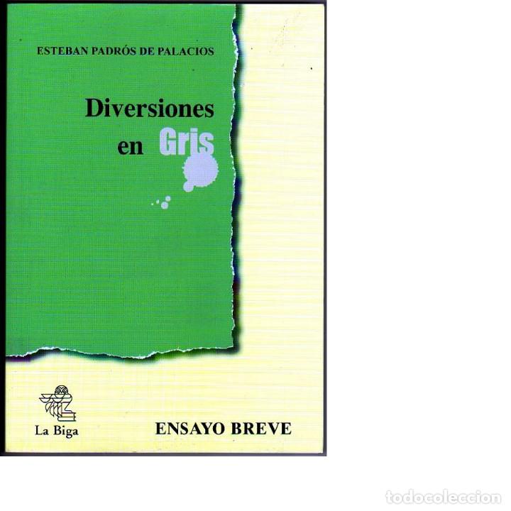 Libros: Diversiones en gris (Esteban Padr&oacute;s de Palacios). - Foto 1