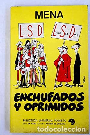 Libros: ENCHUFADOS Y OPRIMIDOS - Mena - Foto 1