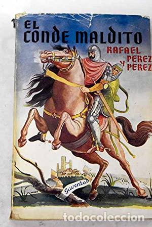 Libros: EL CONDE MALDITO - P&eacute;rez y P&eacute;rez,Rafael - Foto 1