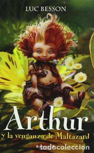 Libros: ARTHUR Y LA VENGANZA DE MALTAZARD - Besson,Luc - Foto 1