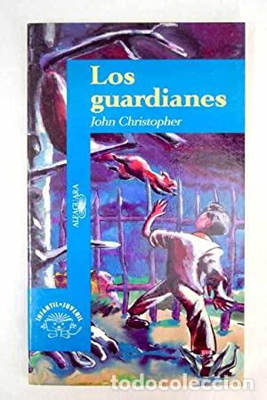 Libros: LOS GUARDIANES - Christopher,John - Foto 1