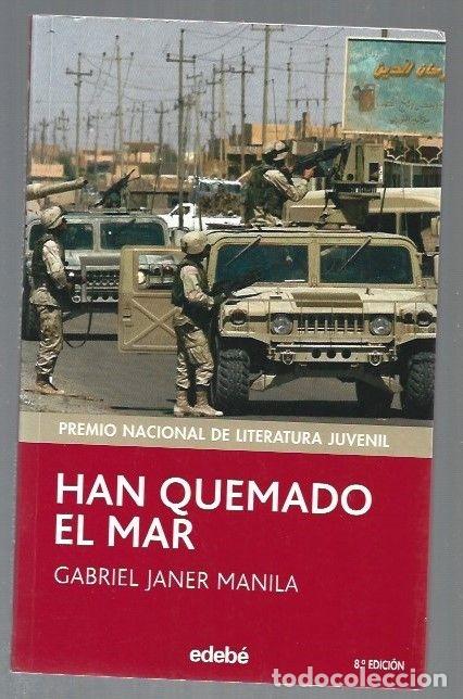 Libros: HAN QUEMADO EL MAR - JANER MANILA, GABRIEL - Foto 2