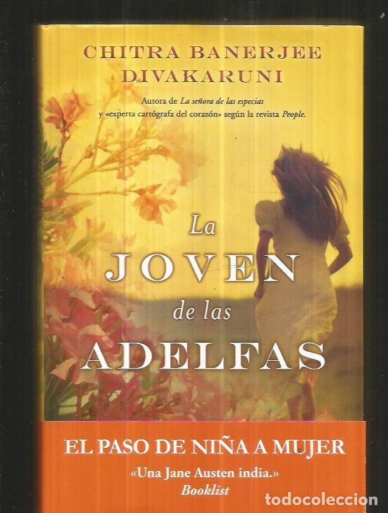 Libros: JOVEN DE LAS ADELFAS - LA - DIVAKARUNI, CHITRA BANERJEE - Foto 1
