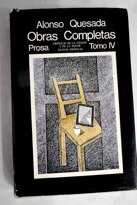 Libros: Cr&oacute;nicas de la ciudad y de la noche ; Nuevas Cr&oacute;nicas.- Quesada, Alonso - Foto 1