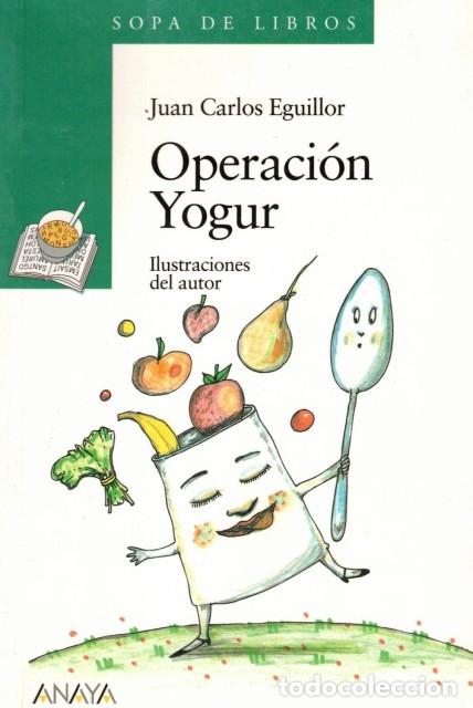 Libros: Operaci&oacute;n Yogur - Eguillor, Juan Carlos - Foto 1