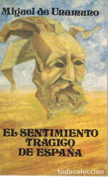 Libros: El sentimiento tr&aacute;gico de Espa&ntilde;a - Unamuno, Miguel de - Foto 1