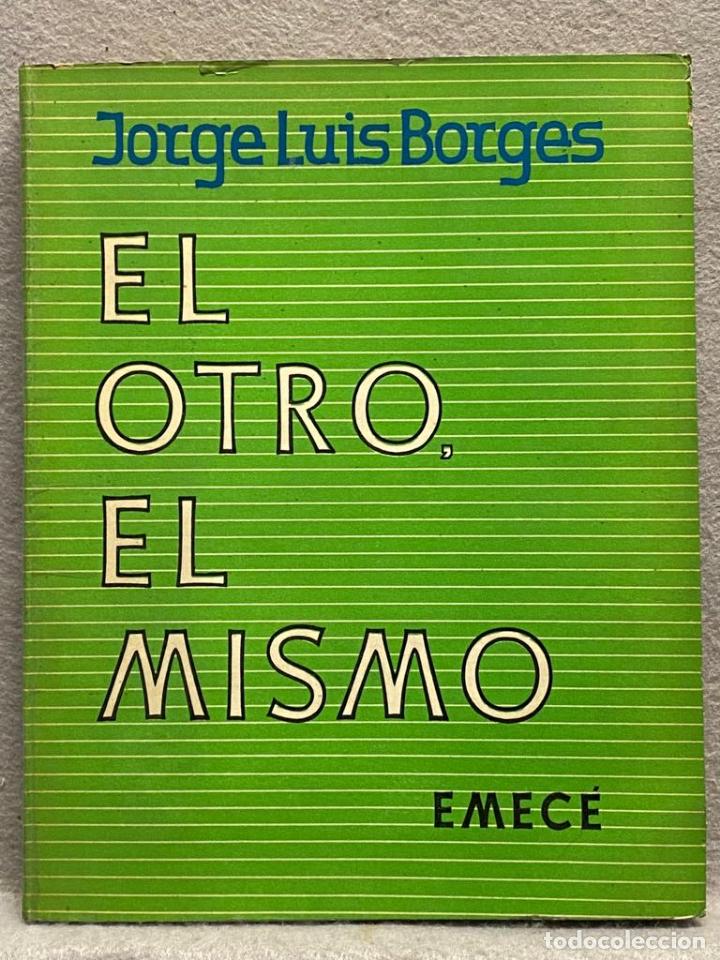 Libros: EL OTRO, EL MISMO. - BORGES, JORGE LUIS. - Foto 2