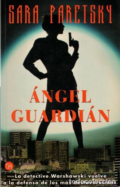 Libros: &Aacute;ngel guardi&aacute;n - Paretsky, Sara - Foto 1