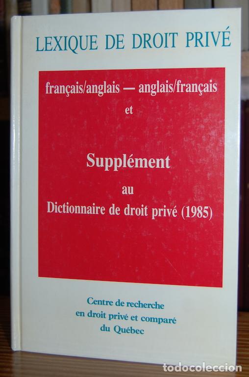 Libros: LEXIQUE DE DROIT PRIVE fran&ccedil;ais/anglais - anglais/fran&ccedil;ais et SUPPLEMENT au Dictionnaire de dro...