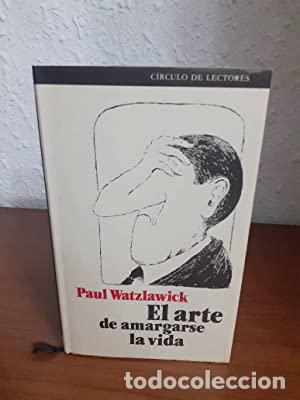 Livros em segunda m&atilde;o: EL ARTE DE AMARGARSE LA VIDA