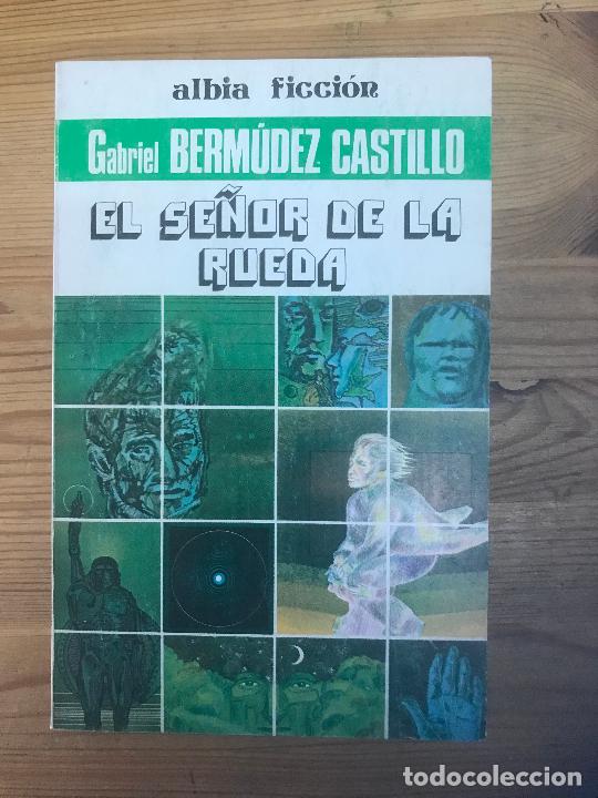 Libros: Gabriel Berm&uacute;dez Castillo - El se&ntilde;or de la rueda - Foto 1