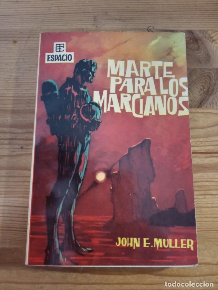 Libros: John E. Muller - Marte para los marcianos - Foto 1