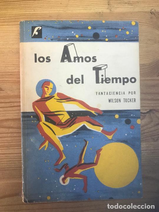 Libros: Wilson Tucker - Los Amos del Tiempo - Foto 1