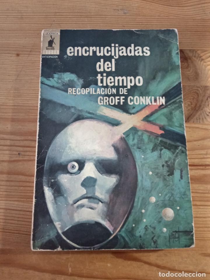 Libros: Groff Conklin (Comp.) - Encrucijadas del tiempo - Foto 1