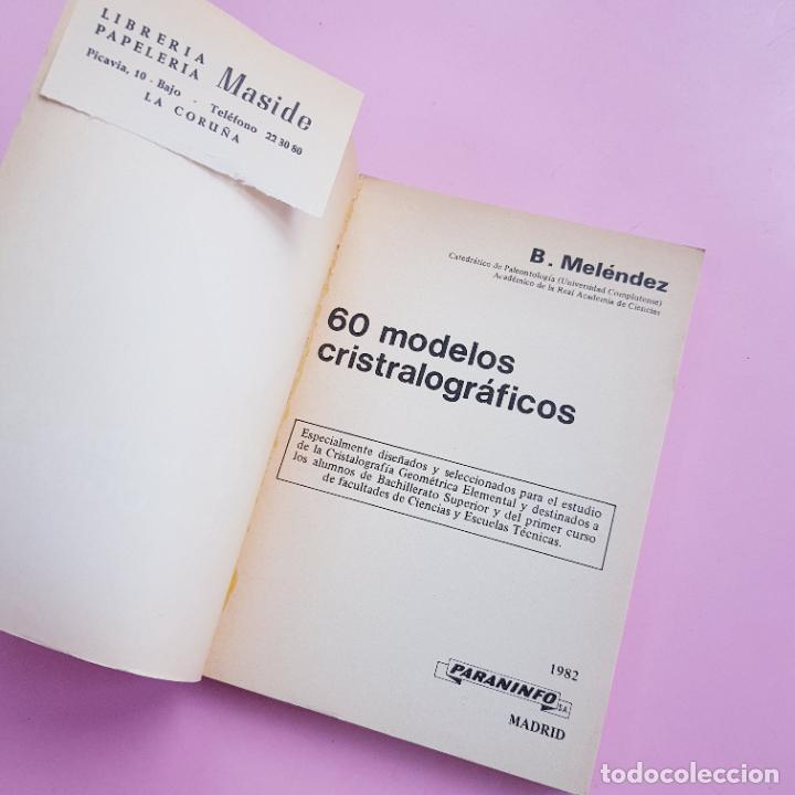 Libros: LIBRO-60 MODELOS CRISTALOGR&Aacute;FICOS-B.MEL&Eacute;NDEZ-1982-PARANINFO-MADRID. - Foto 5