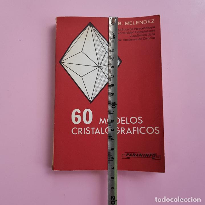 Libros: LIBRO-60 MODELOS CRISTALOGR&Aacute;FICOS-B.MEL&Eacute;NDEZ-1982-PARANINFO-MADRID. - Foto 11