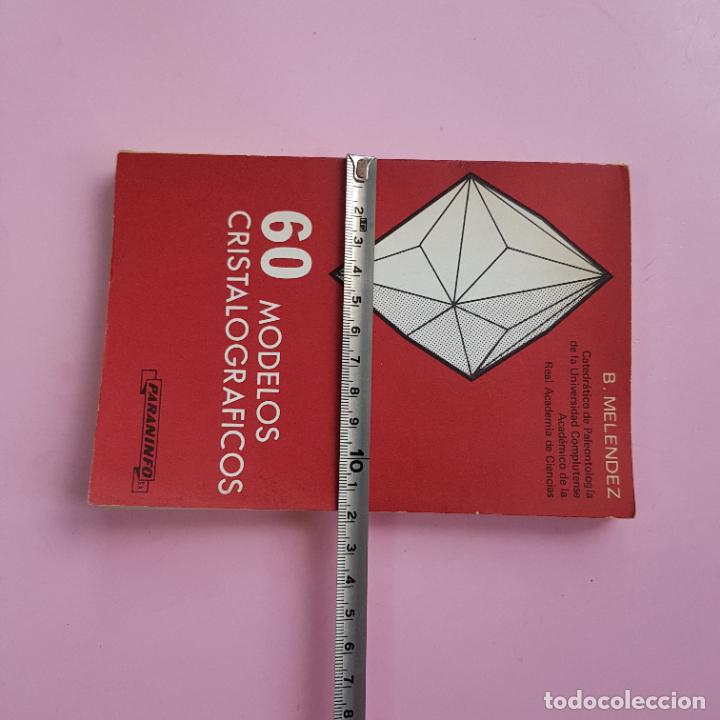 Libros: LIBRO-60 MODELOS CRISTALOGR&Aacute;FICOS-B.MEL&Eacute;NDEZ-1982-PARANINFO-MADRID. - Foto 12