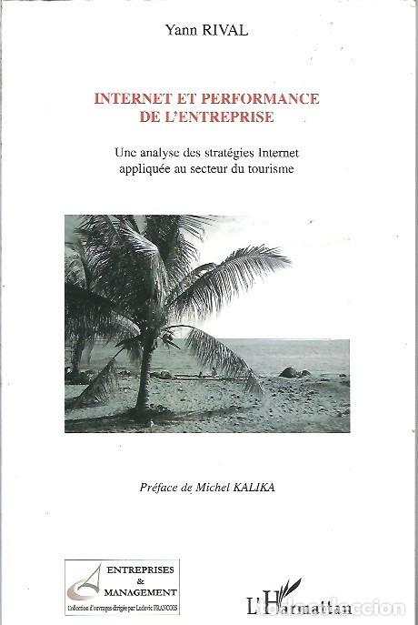 Libros: INTERNET ET PERFORMANCE DE LENTREPRISE YANN RIVAL - Foto 1