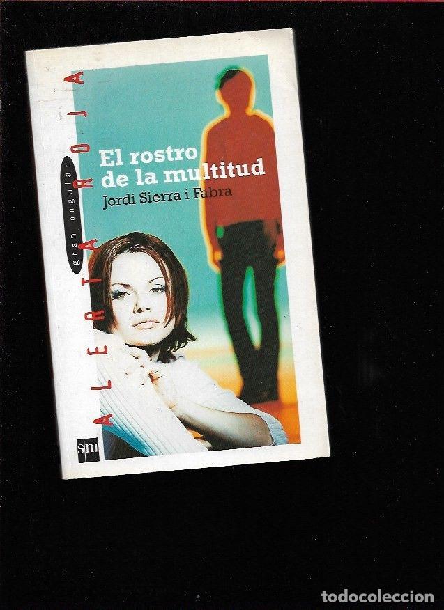 Libros: ROSTRO DE LA MULTITUD - EL - SIERRA I FABRA, JORDI - Foto 1