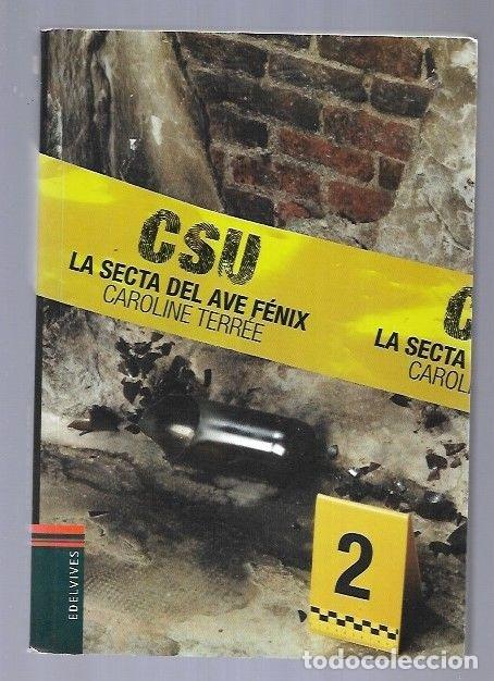 Libros: CSU: LA SECTA DEL AVE FENIX - TERREE, CAROLINE - Foto 6