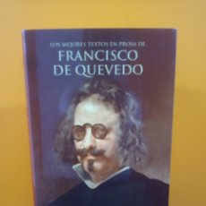 Libros: LOS MEJORES TEXTOS EN PROSA DE FRANCISCO DE QUEVEDO. Lote 361598810