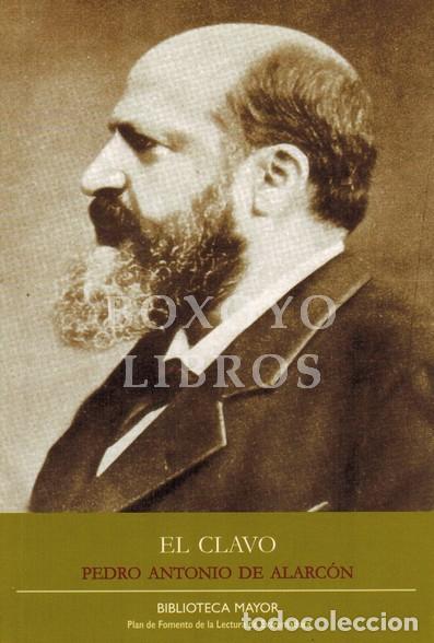 Libros: ALARC&Oacute;N, Pedro Antonio de. El clavo - Foto 1