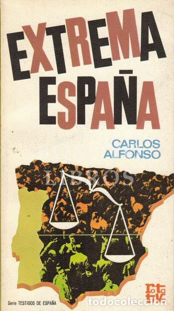 Libros: ALFONSO, Carlos. Extrema Espa&ntilde;a - Foto 1