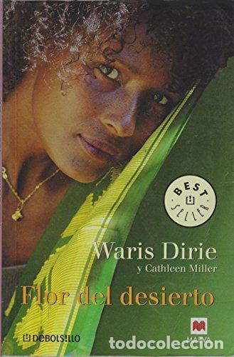 Libros: Flor Del Desierto - Waris Dirie y Cathleen Miller - Foto 1