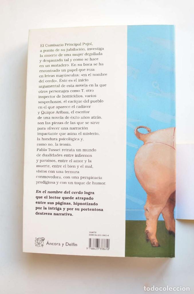 Libros: En el nombre del cerdo - TUSSET, Pablo - Foto 4