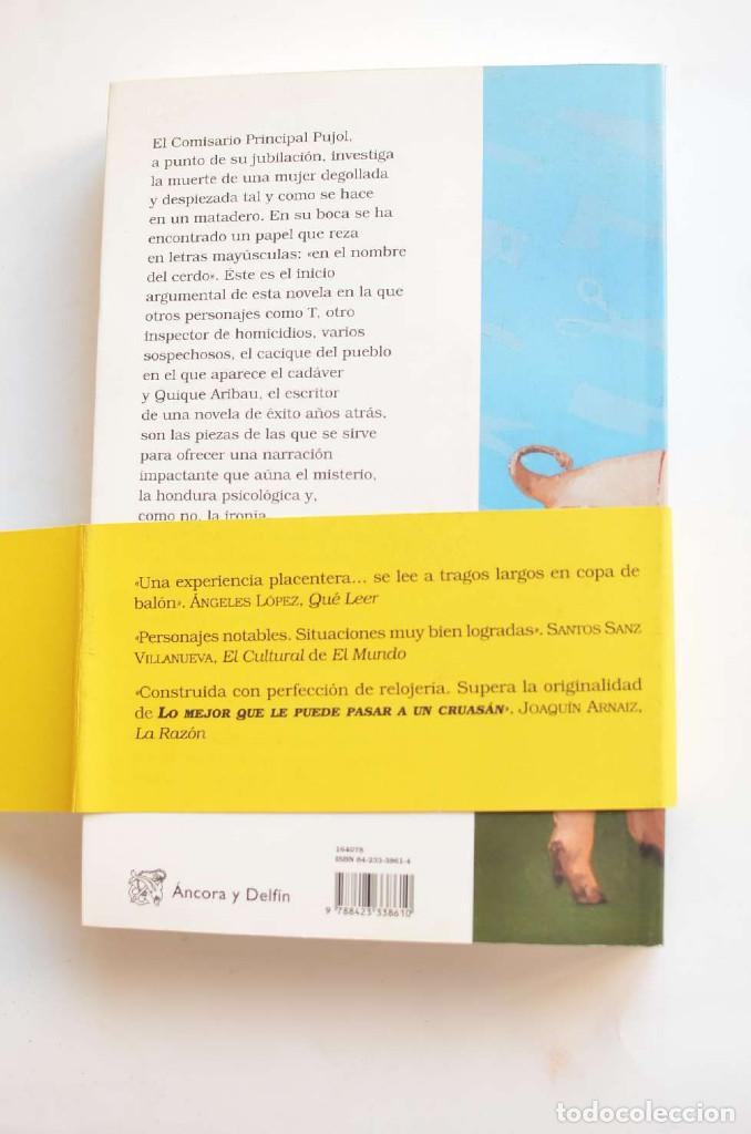 Libros: En el nombre del cerdo - TUSSET, Pablo - Foto 5