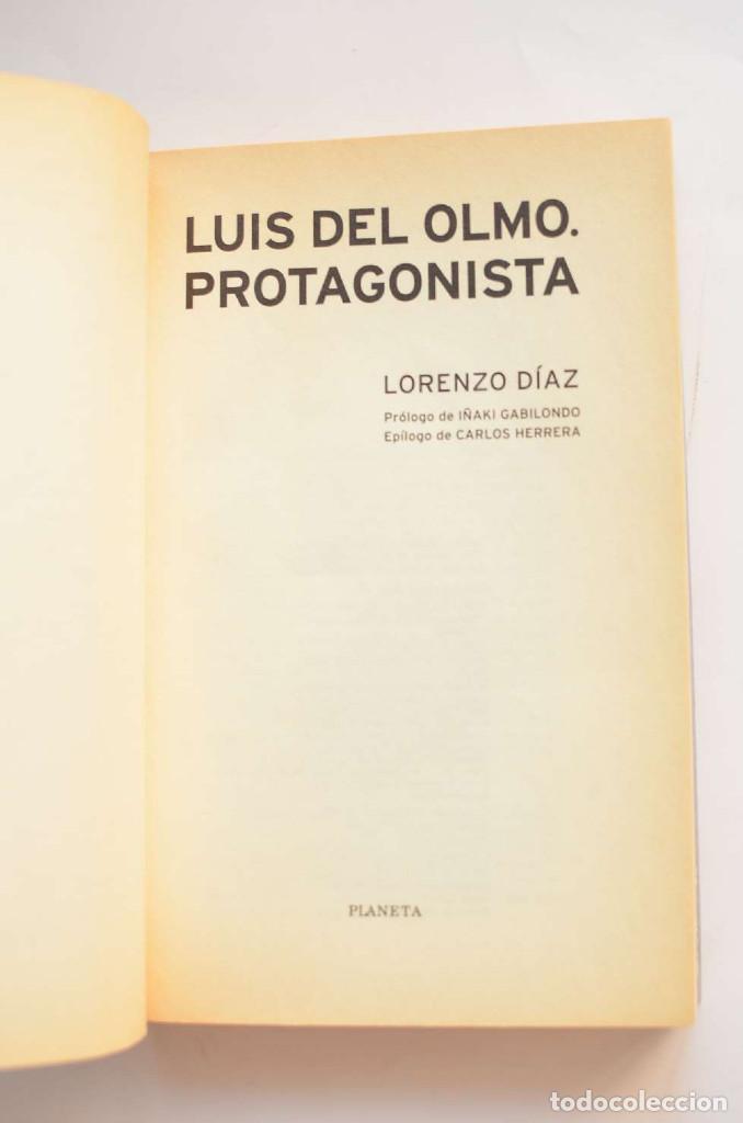 Libros: Luis del Olmo. Protagonista - D&Iacute;AZ, Lorenzo - Foto 2