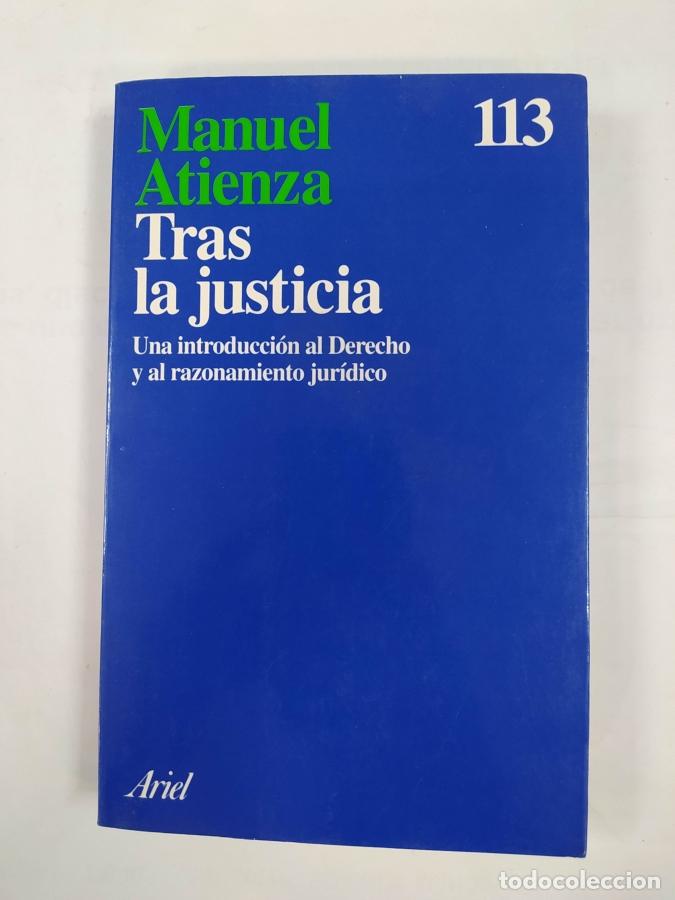 Libros: TRAS LA JUSTICIA. - MANUEL ATIENZA. TDK723B - Foto 1