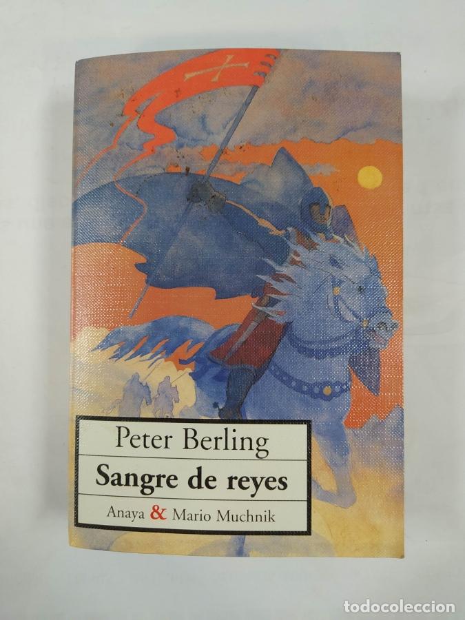 Libros: Sangre de reyes. - Peter Berling. TDK723B - Foto 1