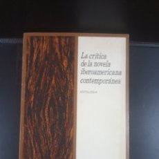 Libros: CRÍTICA DE LA NOVELA IBEROAMERICANA CONTEMPORÁNEA. Lote 361884485