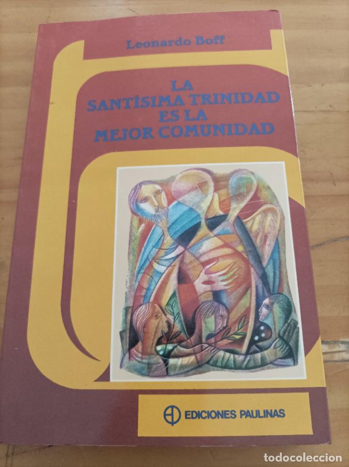 B&uuml;cher: LA SANT&Iacute;SIMA TRINIDAD ES LA MEJOR COMUNIDAD, LEONARDO BORDO, EDICIONES PAULINAS,1988,150 PAG.