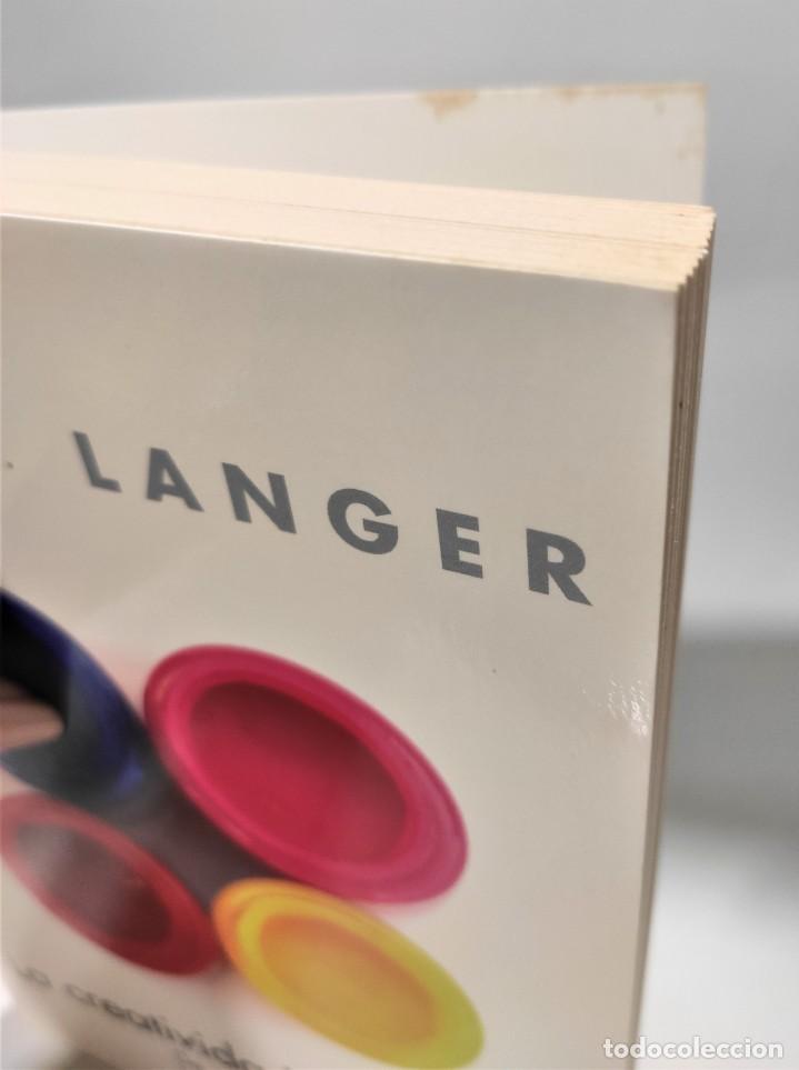 Libros: LA CREATIVIDAD CONSCIENTE - Ellen J. Langer * - Foto 5