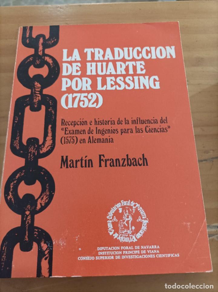 B&uuml;cher: LA TRADUCCI&Oacute;N DE HUARTE POR LESSING (1752),MARTIN FRANZBACH,1978,291 PAG.